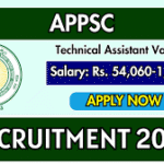 APPSC 04 Technical Assistant Recruitment 2025