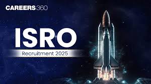 ISRO Recruitment 2025